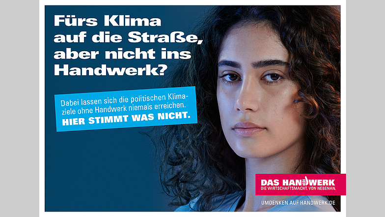 Plakatmotiv der Handwerkskampagne 2022: Text auf Bild "Fürs Klima auf die Straße, aber nicht ins Handwerk?"